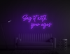 Say it with your eyes