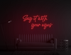 Say it with your eyes